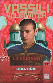 Vassili Volkovitch : Le serment