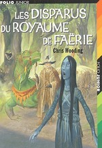 Les Disparus du Royaume de Faërie