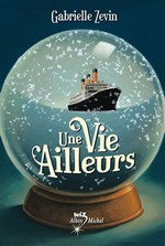 Une vie ailleurs