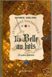 La Belle au bois et autres histoires