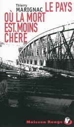 Le Pays où la mort est moins chère