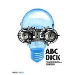 ABC Dick : Nous vivons dans les mots d'un écrivain de science-fiction