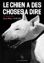 Le Chien a des choses à dire