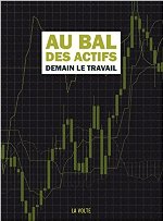 Au bal des actifs : Demain le travail
