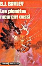 Les planètes meurent aussi