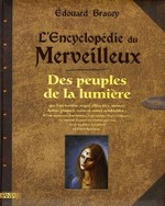 Encyclopédie du Merveilleux Des Peuples de la lumière