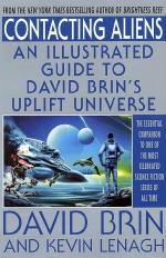 Contacting Aliens: An illustrated guide to David Brin's uplift universe (VO)