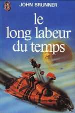 Le long labeur du temps