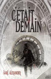 C'était demain