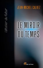 Le Miroir du Temps