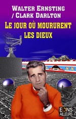 Le Jour où moururent les dieux