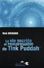La Vie secrète et remarquable de Tink Puddah