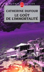 Le Goût de l'immortalité