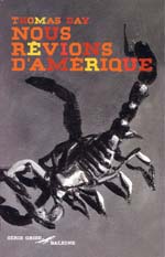 Nous rêvions d'Amérique