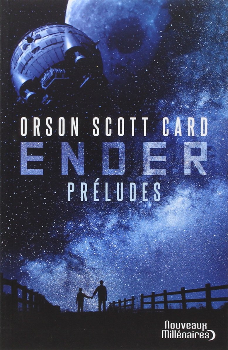 Ender, Préludes