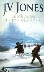 Le piège de glace blanche