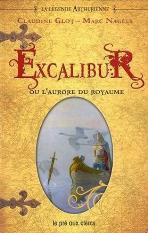 Excalibur, ou l'aurore du royaume