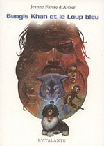 Gengis Khan et le Loup Bleu