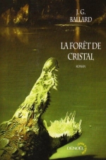 La Forêt de cristal