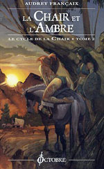La Chair et l'ambre