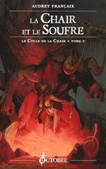 La chair et le soufre