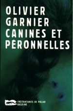 Canines et Péronnelles