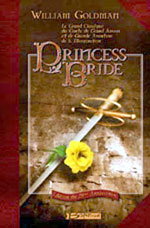 Princess Bride, Le grand classique du conte de Grand Amour et de Grande Aventure
