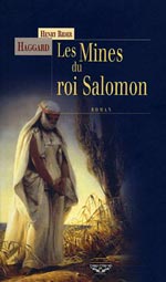 Les Mines du roi Salomon - Une Aventure d'Allan Quatermain