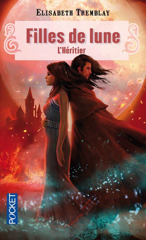 Filles de Lune - Tome 5 - L'héritier 