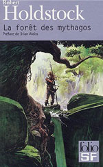 La Forêt des Mythagos (et Lavondyss)
