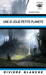 Une si jolie petite planète