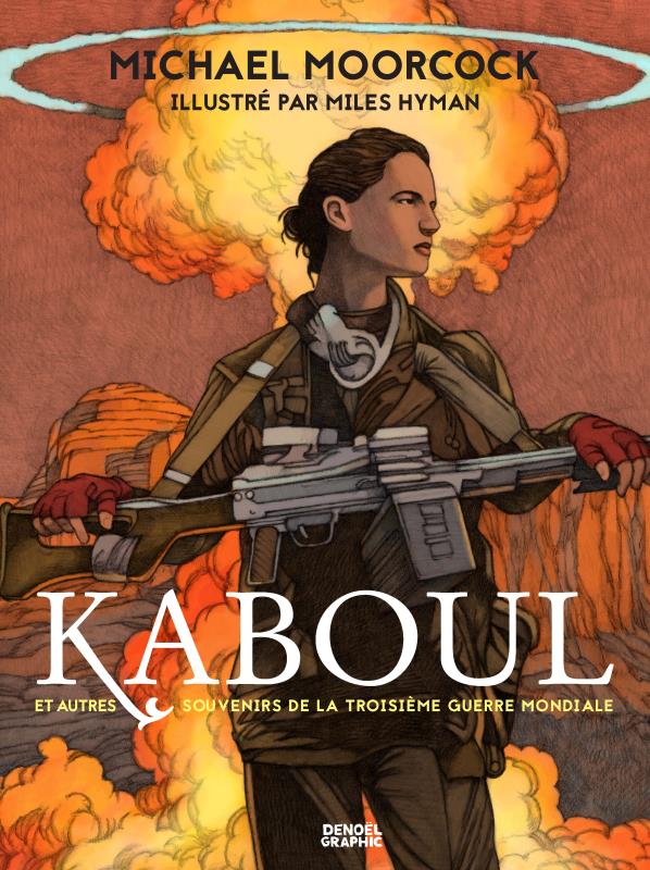 Kaboul et autres souvenirs de la troisième guerre mondiale