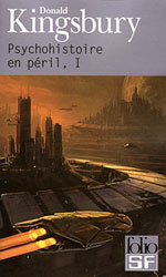 Psychohistoire en péril I et II