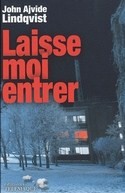 Laisse moi entrer