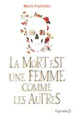 La mort est une femme comme les autres