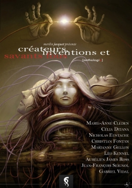 Créateurs, inventions et savants fous