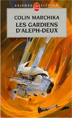 Les gardiens d'Aleph-Deux