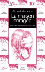 La maison enragée