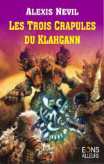 Les Trois Crapules du Klahgann