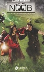 Noob - saison 2.5 : Le continent sans retour