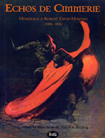 Echos de Cimmérie : hommage à Robert Ervin Howard (1906-1936)