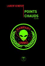 Points chauds et Aliens, mode d'emploi