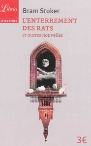L'enterrement des rats et autres nouvelles