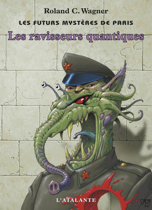 Affiche de Les Ravisseurs quantiques