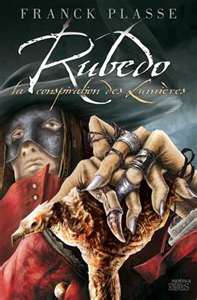 Rubedo, la conspiration des Lumières