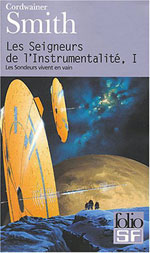 Les Seigneurs de l’Instrumentalité