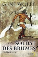 Soldat des brumes ; soldat d'Aretê