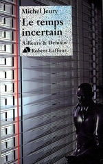Le Temps incertain
