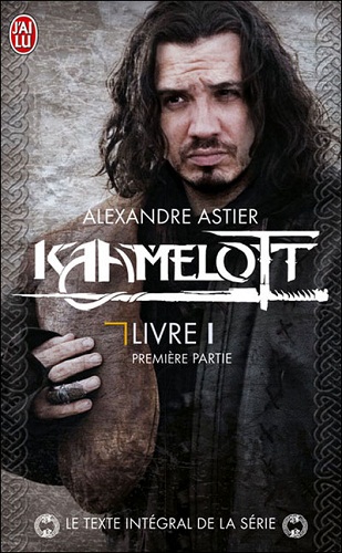 Kaamelott - Livre I
