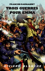 Trois Guerres pour Emma